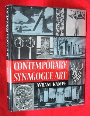 Contemporary Synagogue Art. Developments in the United States, 1945-1965.
