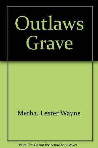 Outlaw's Grave