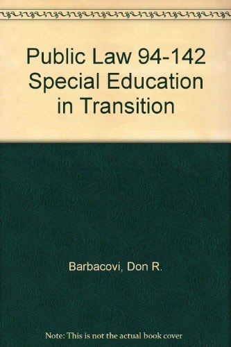 Public Law 94-142 Special Education in Transition