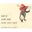 Mole and His New Red Hat An Original Story