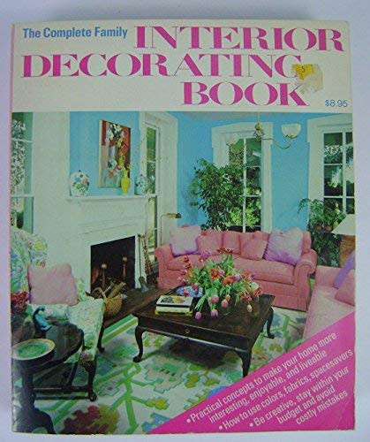 Complete Family Interior Decorating Book