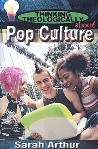 Thinking Theologically about Pop Culture