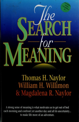 The Search for Meaning