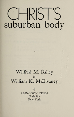Christ's Suburban Body: Signals of Hope and Challenge from the Underground Aboveground