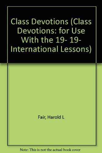 Class Devotions For Use with the "International Lessons," 1993-1994