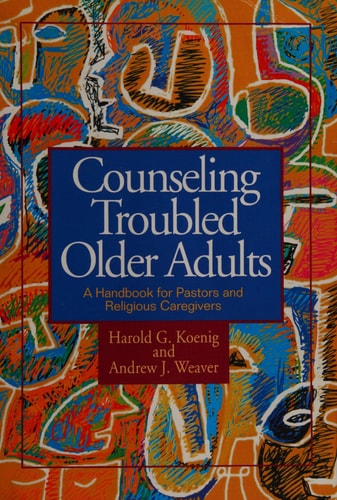 Counseling Troubled Older Adults