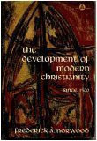 The Development of Modern Christianity Since 1500