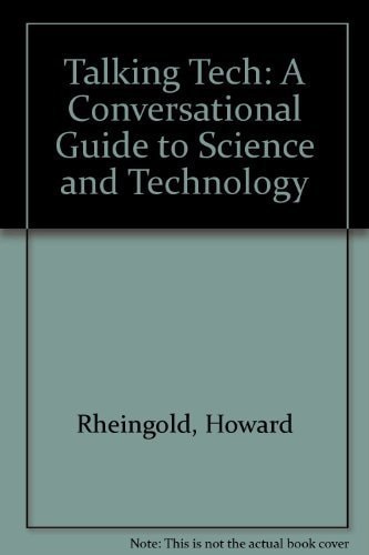 Talking Tech: A Conversational Guide to Science and Technology