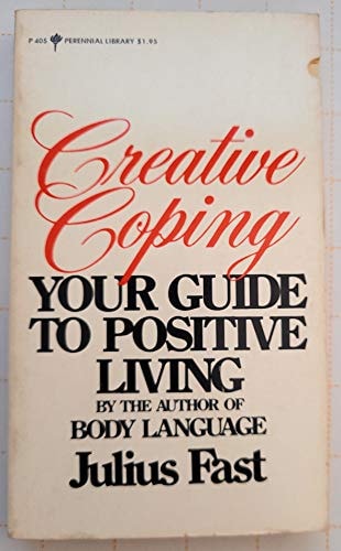 Creative Coping A Guide to Positive Living