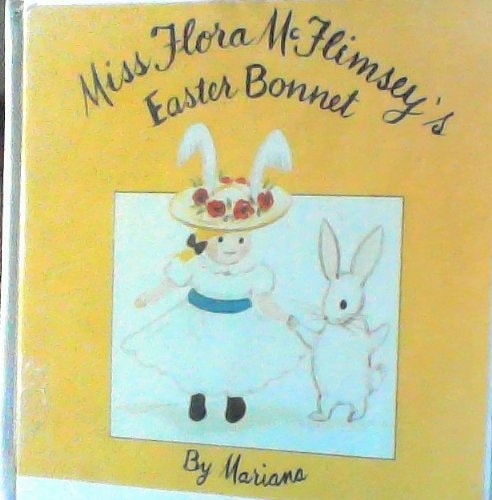 Miss Flora McFlimsey's Easter Bonnet