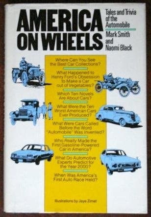 America on Wheels: Tales and Trivia of the Automobile