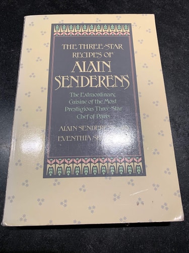 The Three-Star Recipes of Alain Senderens