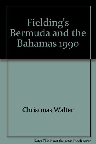 Fielding's Bermuda and the Bahamas, 1990