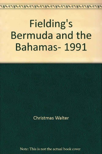 Fielding's Bermuda and the Bahamas, 1991