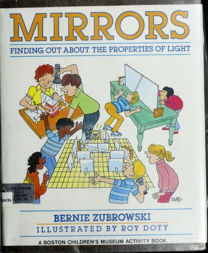 Mirrors: Finding Out About the Properties of Light (Boston Children's Museum Activity Book)