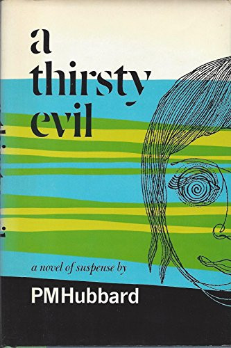 A thirsty evil