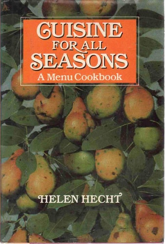 Cuisine for All Seasons A Menu Cookbook