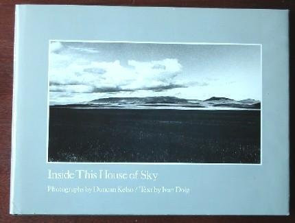 Inside This House of Sky Photographs of a Western Landscape
