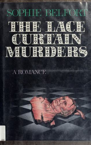 The Lace Curtain Murders (A Romance)