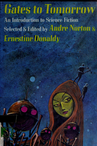 Gates to Tomorrow An Introduction to Science Fiction