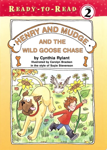 Henry and Mudge and the Wild Goose Chase