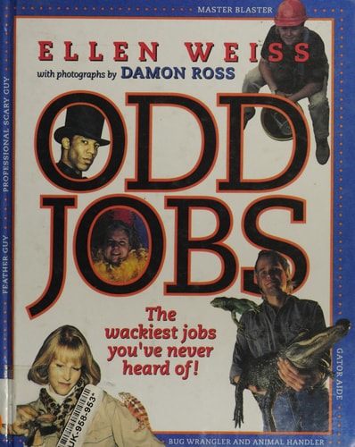 Odd Jobs The Wackiest Jobs You've Never Heard Of