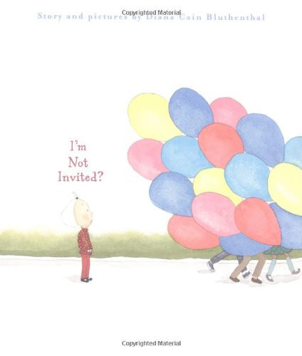 I'm Not Invited?