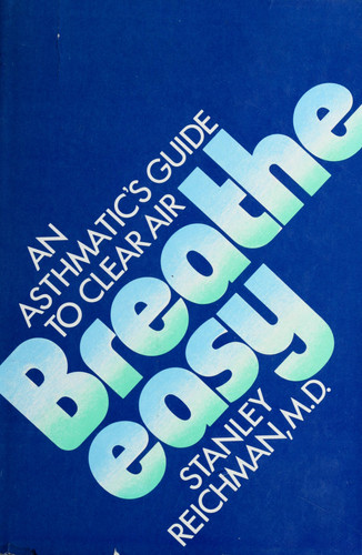 Breathe Easy An Asthmatic's Guide to Clear Air