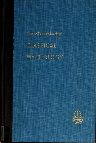 Crowell's Handbook of Classical Mythology