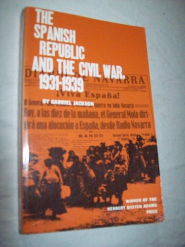 The Spanish Republic and the Civil War, 1931-1939