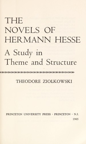 Novels of Herman Hesse Study In Theme