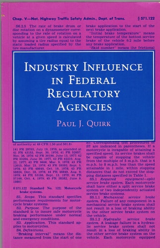 Industry Influence in Federal Regulatory Agencies