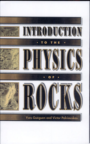 Introduction to the Physics of Rocks