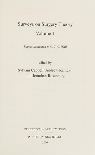 Surveys on Surgery Theory Papers Dedicated to C.T.C. Wall