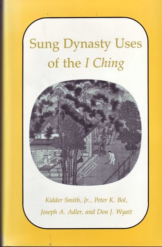 Sung Dynasty Uses of the I Ching