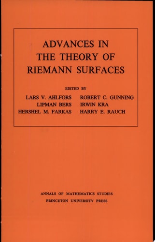 Advances in the Theory of Riemann Surfaces Proceedings of the 1969 Stony Brook Conference