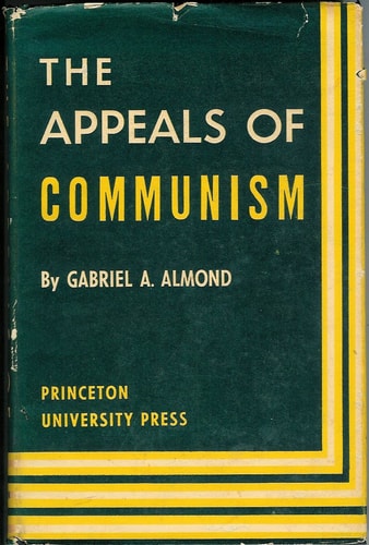 Appeals of Communism (Princeton Legacy Library, 2109)