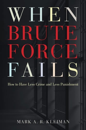 When Brute Force Fails How to Have Less Crime and Less Punishment