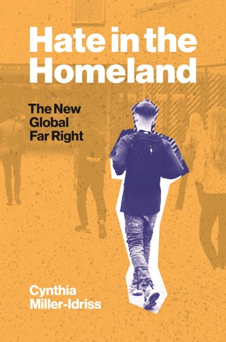 Hate in the Homeland The New Global Far Right