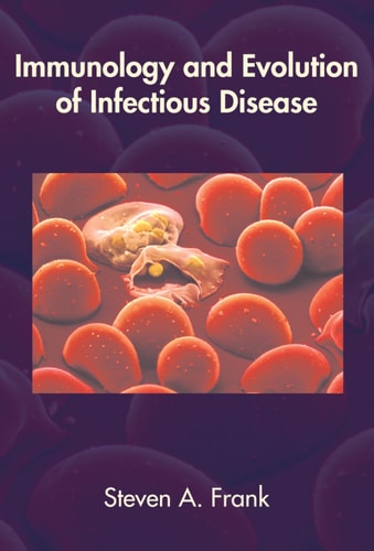 Immunology and Evolution of Infectious Disease
