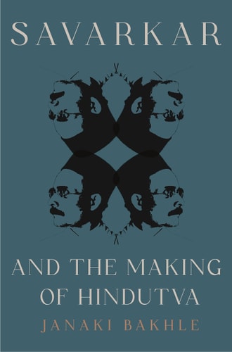 Savarkar and the Making of Hindutva