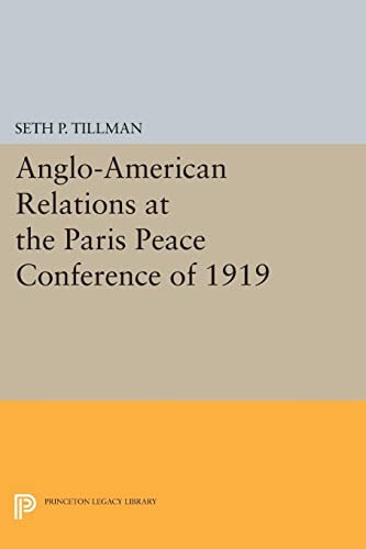 Anglo-American Relations at the Paris Peace Conference Of 1919