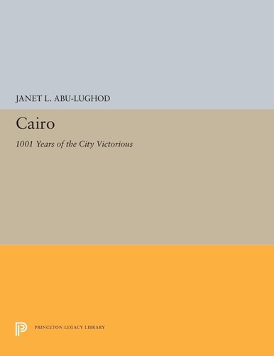 Cairo 1001 Years of the City Victorious