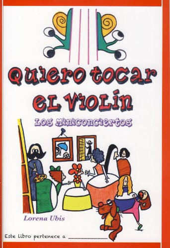 UBIS L. - Quiero Tocar el Violin: Los Miniconciertos (Inc.CD)