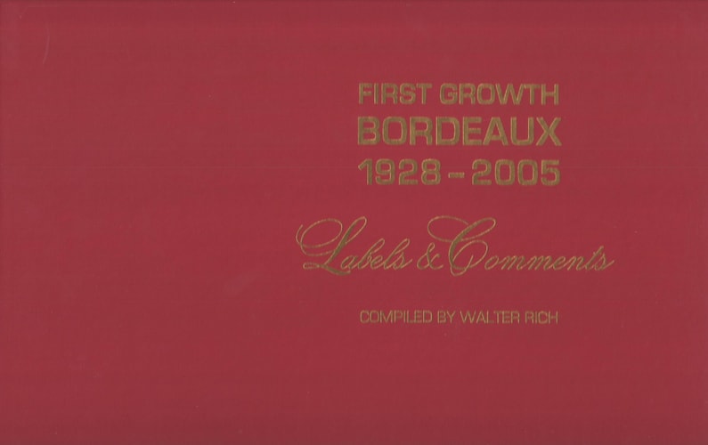 First Growth Bordeaux, 1928-2005 Labels & Comments