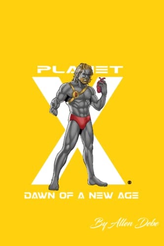 Planet X Dawn of a New Age Vol. 2