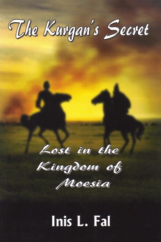The Kurgan's Secret Lost in the Kingdom of Moesia