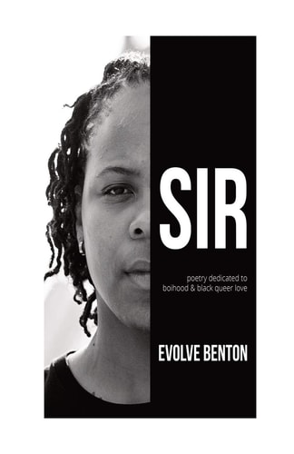 Sir Poetry Dedicated to Boihood & Black Queer Love