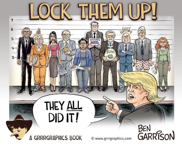 Lock Them Up! A Ben Garrison Cartoon Collection