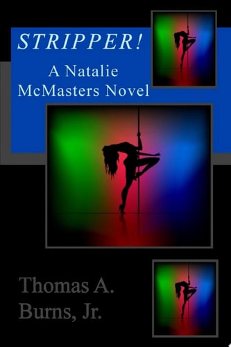 Stripper! A Natalie McMasters Novel